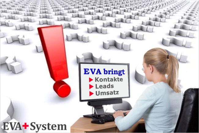 EVA+System bringt Kontakte, Leads, Umsatz